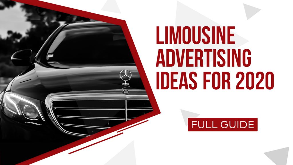 limousine advertising ideas for 2020