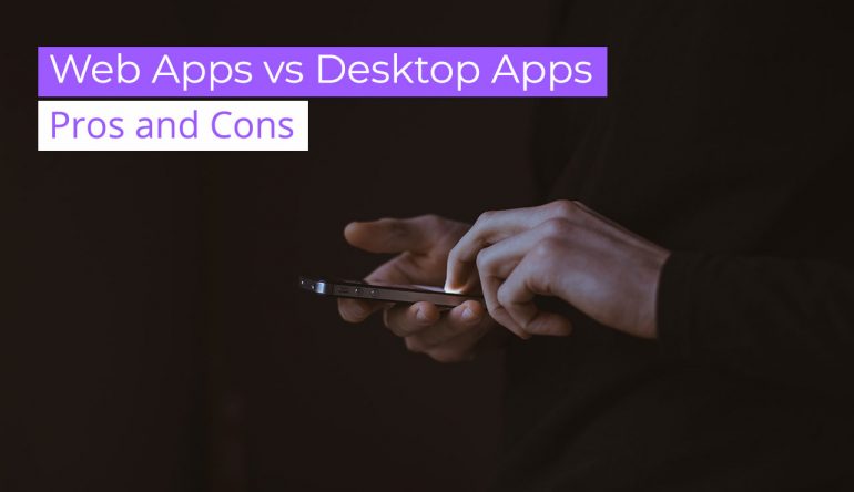 Desktop Application vs. Web Application Design