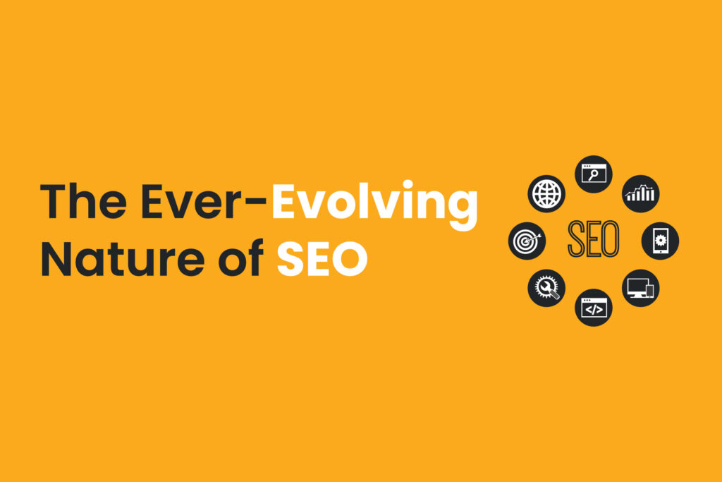 the ever-evolving nature of seo