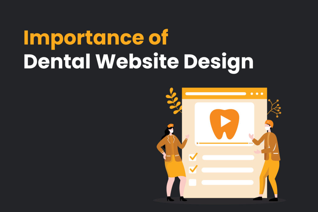 importance of dental website design