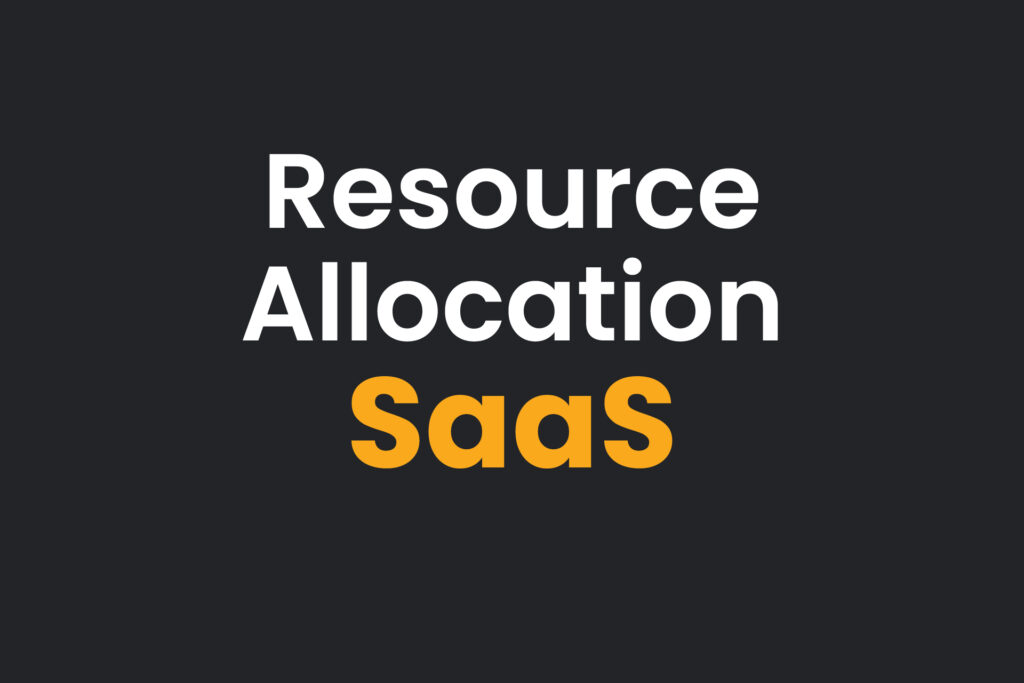 saas resource allocation
