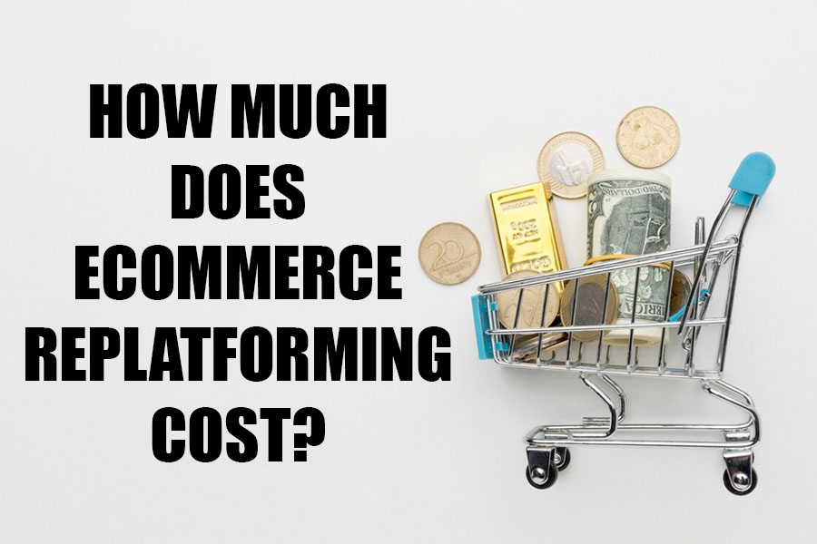 A picture of a small shopping cart with money in it - on the right, and text: How much does ecommerce replatforming cost?" on the left.